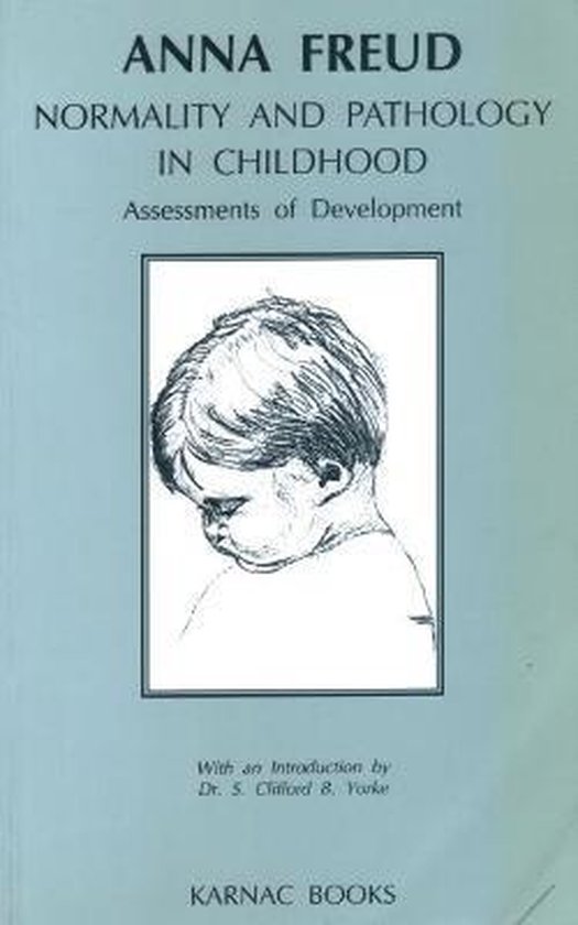Normality and Pathology in Childhood - cover