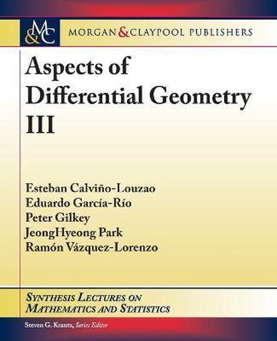 Aspects of Differential Geometry III 9781627056861 Esteban Calvino