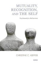 Mutuality, Recognition and the Self