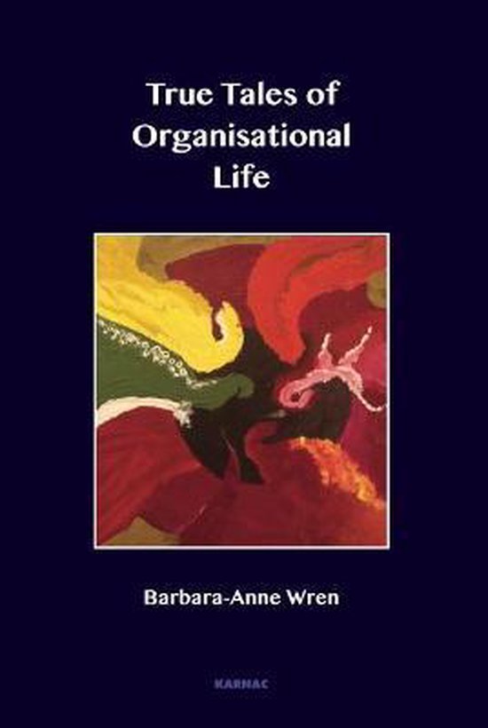 True Tales of Organisational Life - cover