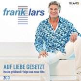 Frank Lars - Auf Liebe Gesetzt - Meine Grossten Erfolge Und Neue Hits - 2CD