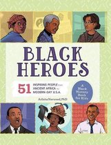 People and Events in History- Black Heroes: A Black History Book for Kids