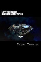 Early Australian Diamond Discoveries