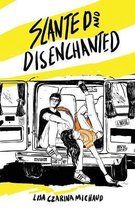 The Disenchanted- Slanted and Disenchanted
