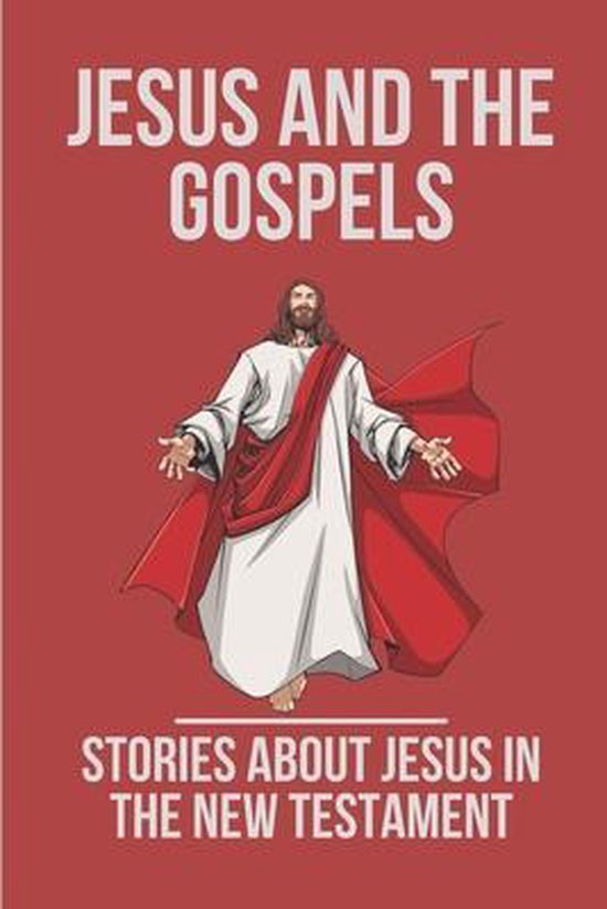 Jesus And The Gospels, Laurena McConnal 9798533059381 Boeken bol
