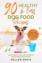 90 Healthy & Easy Dog Food Recipes