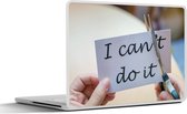 Laptop sticker - 17.3 inch - Quotes - 'I can do it' - Spreuken - 40x30cm - Laptopstickers - Laptop skin - Cover