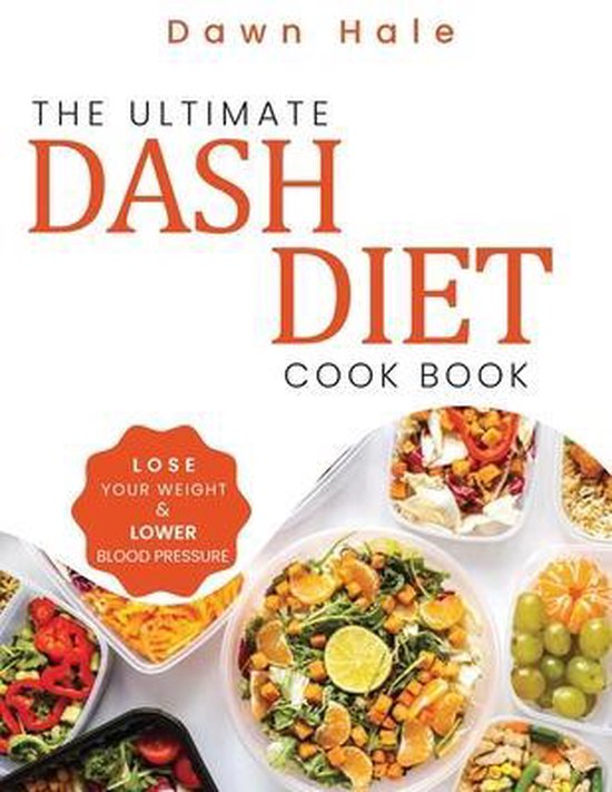 The Ultimate Dash Diet Cookbook - cover