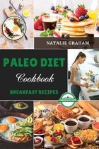 Paleo Diet Cookbook - Breakfast Recipes