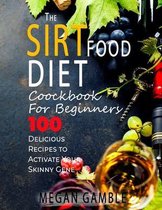 The Sirtfood Diet Cookbook For Beginners