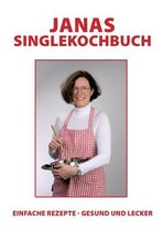 Janas Singlekochbuch