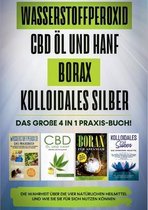 Wasserstoffperoxid CBD Öl und Hanf Borax Kolloidales Silber