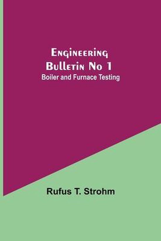 Engineering Bulletin No 1, Rufus T Strohm 9789354756146 Boeken