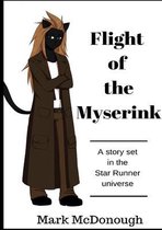 Flight of the Myserink