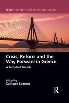 Europa Perspectives on the EU Single Market - Crisis, Reform and the Way Forward in Greece