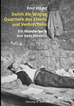 Durch die Wiener Quartiere des Elends und Verbrechens