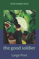 The good soldier