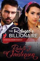 Burke Billionaire Romance-The Refugee's Billionaire