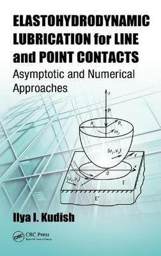 Elastohydrodynamic Lubrication For Line And Point Contacts - cover