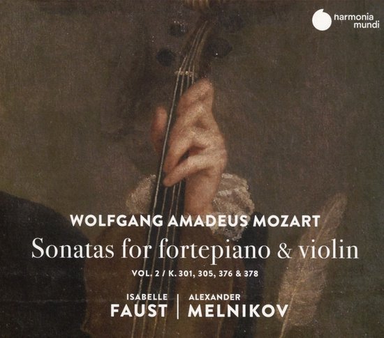 Isabelle Faust & Alexander Melnikov - Mozart: Sonatas For Fortepiano & Violin Vol. 2 / K.301, 305, 376, & 378 (CD)