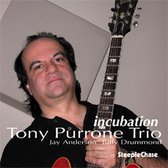 Tony Purrone Trio - Incubation (CD)
