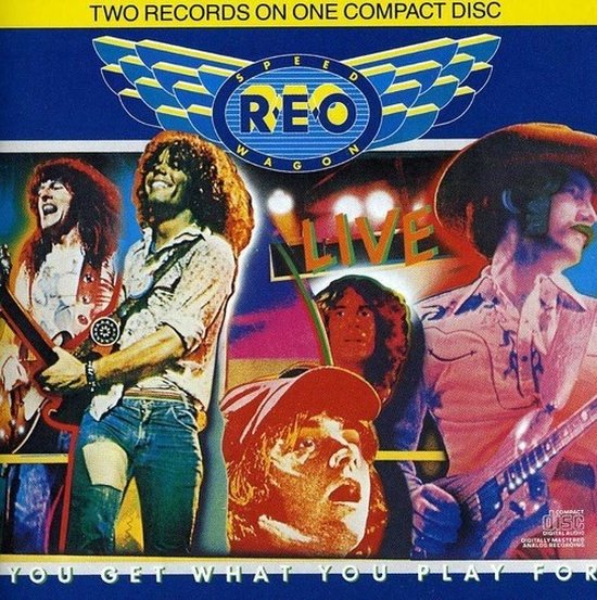 REO Speedwagon - You Get What You Play For (CD)