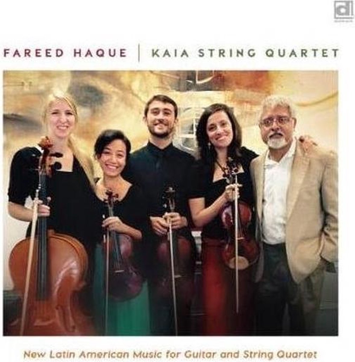Fareed Haque & Kaia String Quartet - New Latin American Music For Guitar And String Qua (CD)