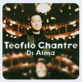 Teofilo Chantre - Di Alma (CD)