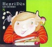 Henri Dès - Les Betises Volume 8 (CD)