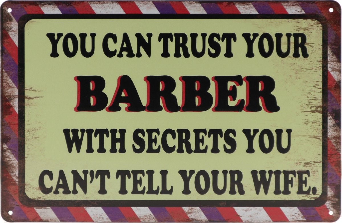 Wandbord – Trust your barber - Vintage - Retro - Wanddecoratie – Reclame bord – Restaurant – Kroeg - Bar – Cafe - Horeca – Metal Sign – 20x30cm