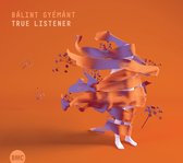 Balint Gyemant - True Listener (CD)