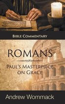 Roman's: Paul's Masterpiece on Grace