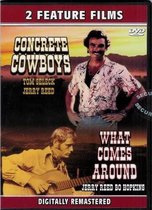 Concrete Cowboys + What comes around  (film)
