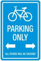 Parking Only All Others Will Be Crushed Metalen Bord 20 x 30 cm