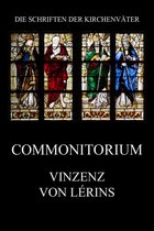 Die Schriften der Kirchenväter 99 - Commoniturium