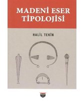 Madeni Eser Tipolojisi