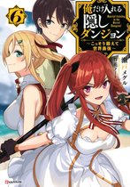 The Hidden Dungeon Only I Can Enter (Light Novel) Vol. 6