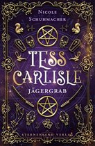 Tess-Carlisle 3 - Tess Carlisle (Band 3): Jägergrab