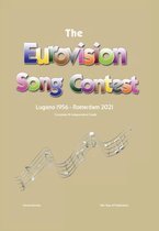 The Complete & Independent Guide to the Eurovision Song Contest 2021