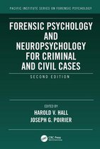 Pacific Institute Series on Forensic Psychology - Forensic Psychology and Neuropsychology for Criminal and Civil Cases