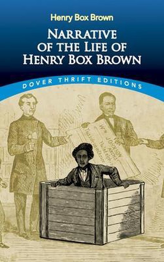 Narrative of the Life of Henry Box Brown, Henry Box Brown 9780486795751 Boeken bol