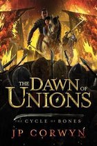 The Dawn of Unions