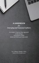 A Handbook for Emerging and Seasoned Authors