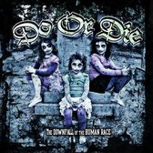 Do Or Die - The Downfall Of The Human Race (CD)