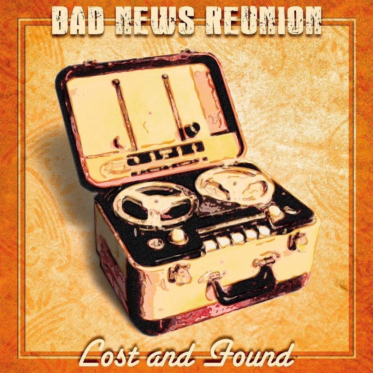 Bad News Reunion - Lost And Found (CD)