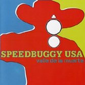 Speedbuggy USA - Valle De La Muerta (CD)