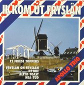 Apollo Trio - Ik Kom Ut Fryslan (CD)