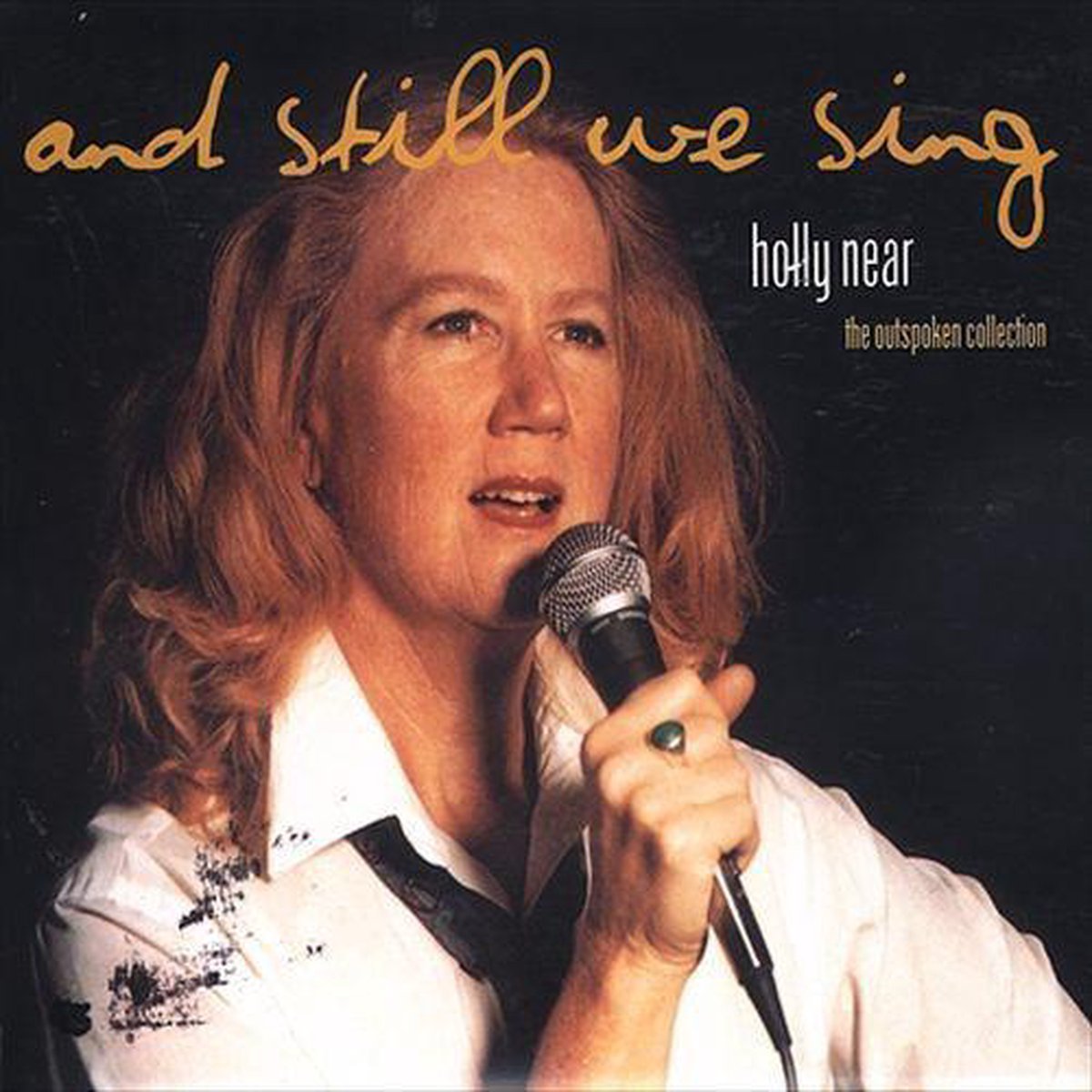 Holly Near - And Still We Sing: The Outspoken Collection (2 CD)