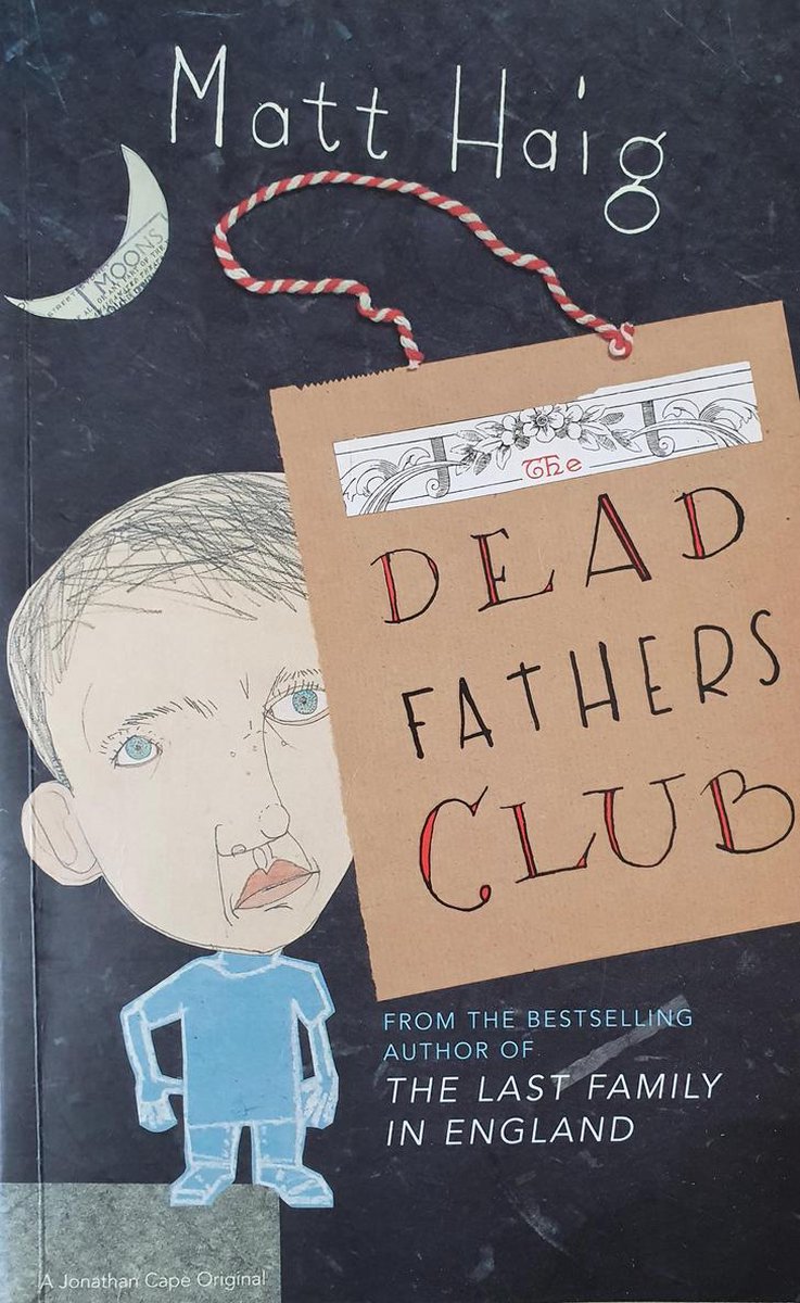 Matt Haig - The Dead Fathers Club