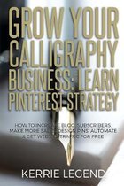 Grow Your Calligraphy Business: Learn Pinterest Strategy